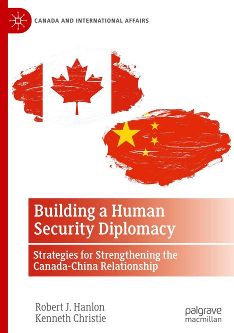 Kenneth Christie: Building a Human Security Diplomacy, Buch