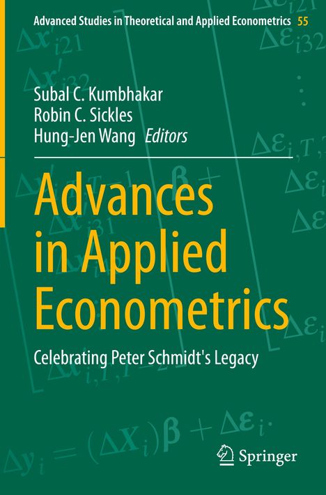 "Advances in Applied Econometrics: Celebrating Peter Schmidt's Legacy." Grüner Hintergrund mit Formeln und weißem Springer-Logo.