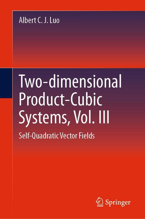 Albert C. J. Luo: Two-dimensional Product Cubic Systems, Vol. VII, Buch