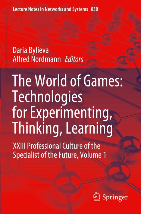 The World of Games: Technologies for Experimenting, Thinking, Learning, Buch