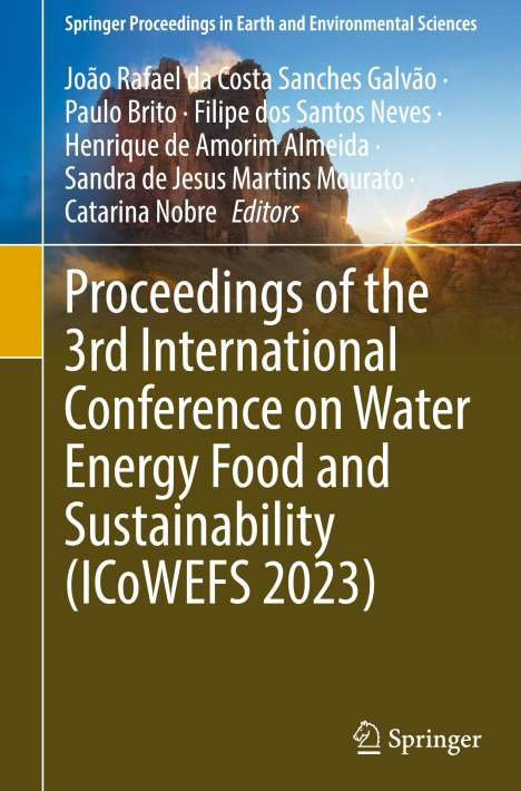 Proceedings of the 3rd International Conference on Water Energy Food and Sustainability (ICoWEFS 2023), Buch
