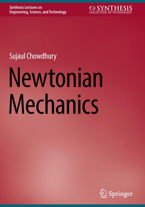 Sujaul Chowdhury: Newtonian Mechanics, Buch