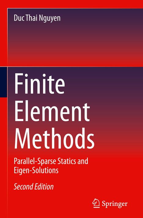 Duc Thai Nguyen: Finite Element Methods, Buch