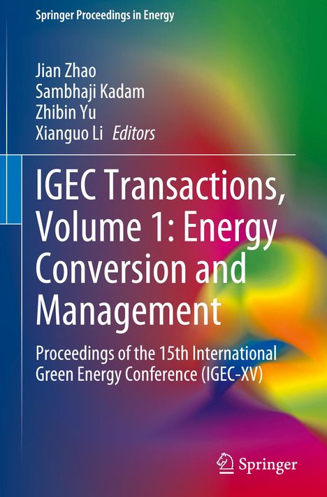 IGEC Transactions, Volume 1: Energy Conversion and Management, Buch
