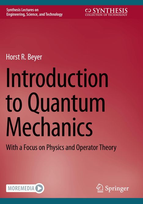 Horst R. Beyer: Introduction to Quantum Mechanics, Buch