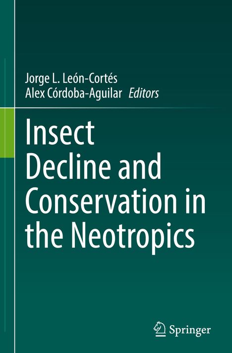 Insect Decline and Conservation in the Neotropics, Buch