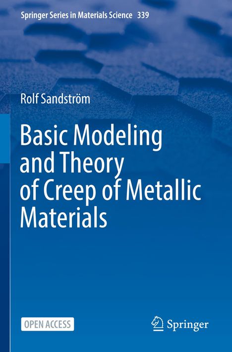 Rolf Sandström: Basic Modeling and Theory of Creep of Metallic Materials, Buch