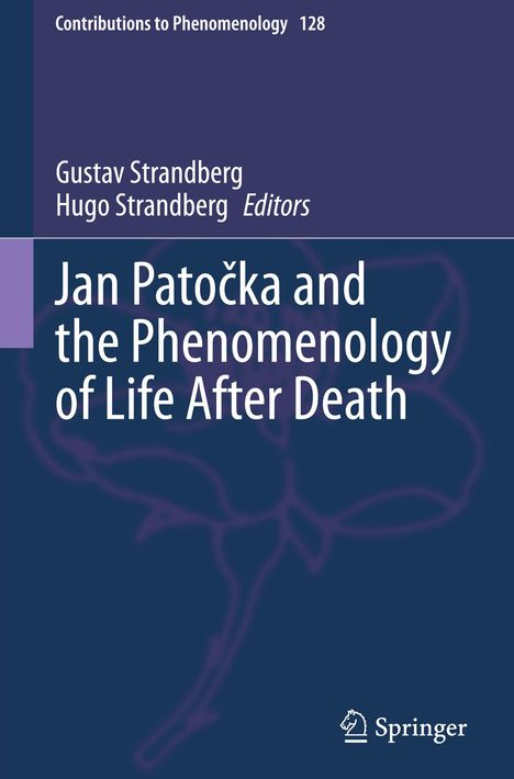 Jan Pato¿ka and the Phenomenology of Life After Death, Buch