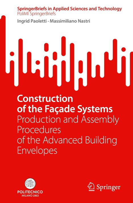 Massimiliano Nastri: Construction of the Façade Systems, Buch