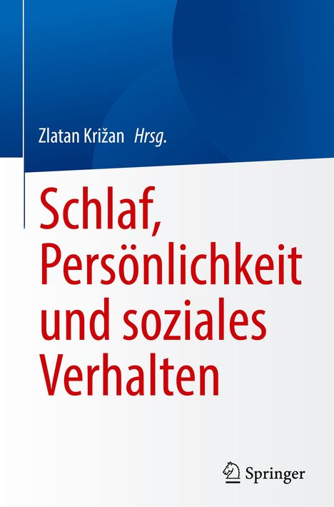 Schlaf, Persönlichkeit und soziales Verhalten, Buch