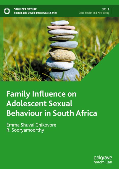 R. Sooryamoorthy: Family Influence on Adolescent Sexual Behaviour in South Africa, Buch