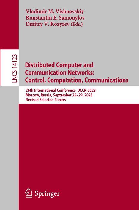 Distributed Computer and Communication Networks: Control, Computation, Communications, Buch