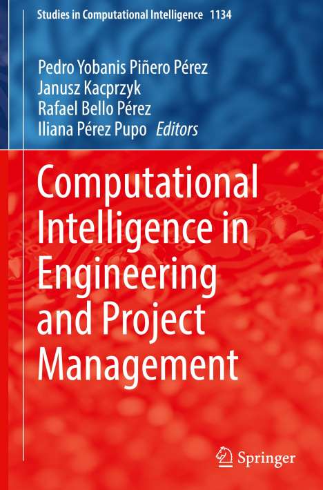 Computational Intelligence in Engineering and Project Management, Buch