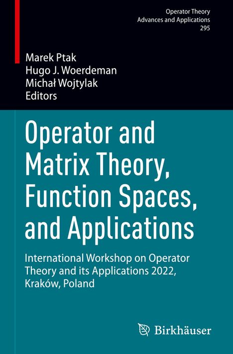 Operator and Matrix Theory, Function Spaces, and Applications, Buch