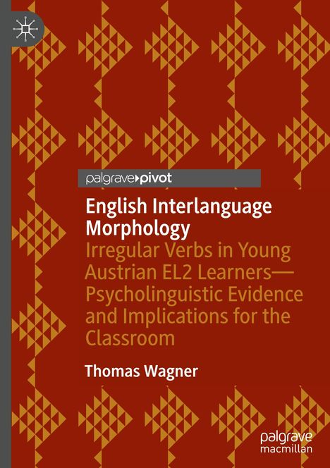 Thomas Wagner (geb. 1967): English Interlanguage Morphology, Buch