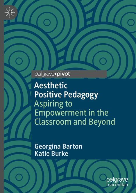 Katie Burke: Aesthetic Positive Pedagogy, Buch