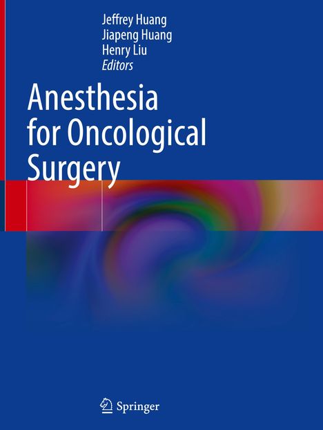 Anesthesia for Oncological Surgery, Buch