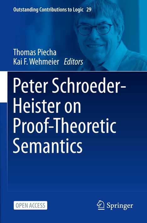 Peter Schroeder-Heister on Proof-Theoretic Semantics, Buch