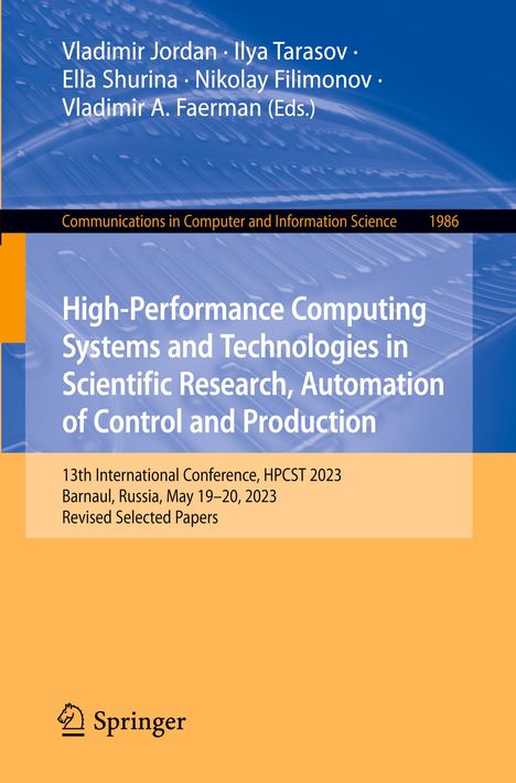 High-Performance Computing Systems and Technologies in Scientific Research, Automation of Control and Production, Buch