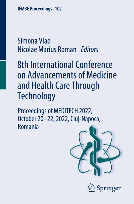 8th International Conference on Advancements of Medicine and Health Care Through Technology, Buch