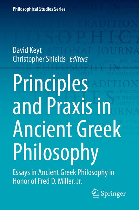 Principles and Praxis in Ancient Greek Philosophy, Buch