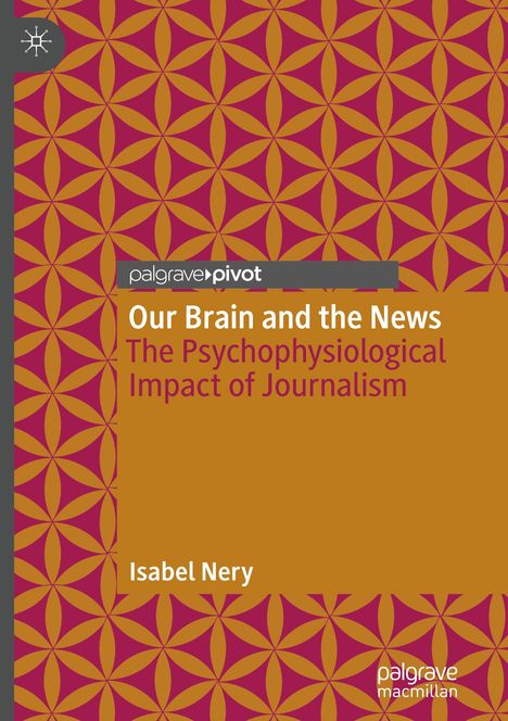 Isabel Nery: Our Brain and the News, Buch