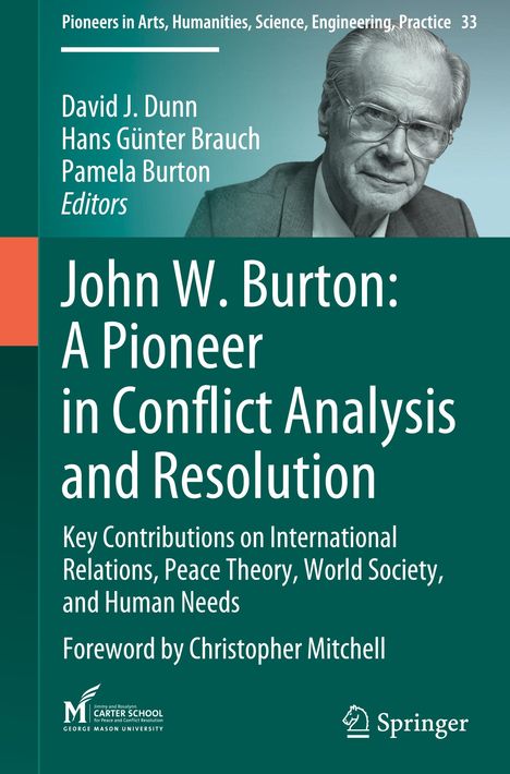 John W. Burton: A Pioneer in Conflict Analysis and Resolution, Buch