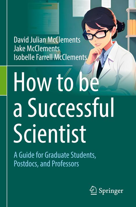 David Julian Mcclements: How to be a Successful Scientist, Buch