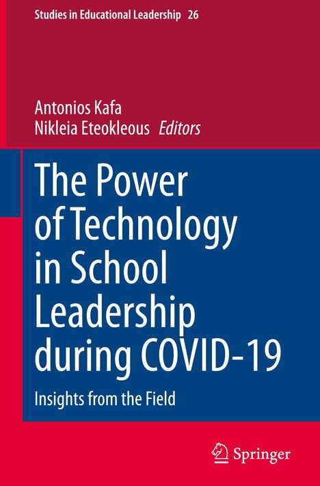 The Power of Technology in School Leadership during COVID-19, Buch