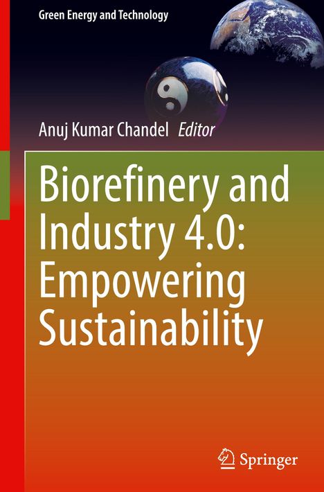 Biorefinery and Industry 4.0: Empowering Sustainability, Buch