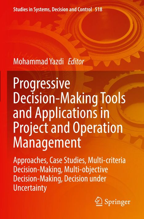 Progressive Decision-Making Tools and Applications in Project and Operation Management, Buch
