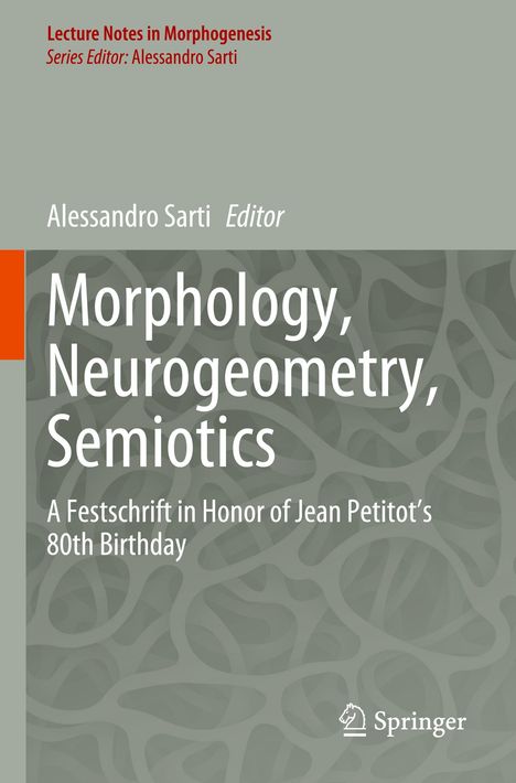 „Morphology, Neurogeometry, Semiotics“; Buchcover mit grauem Hintergrund und organischem Muster.