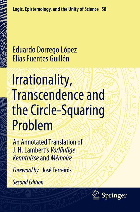 Elías Fuentes Guillén: Irrationality, Transcendence and the Circle-Squaring Problem, Buch