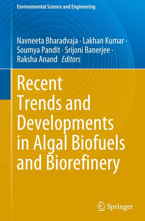 Recent Trends and Developments in Algal Biofuels and Biorefinery, Buch