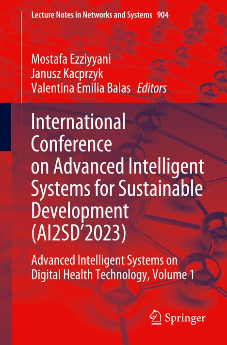 International Conference on Advanced Intelligent Systems for Sustainable Development (AI2SD¿2023), Buch