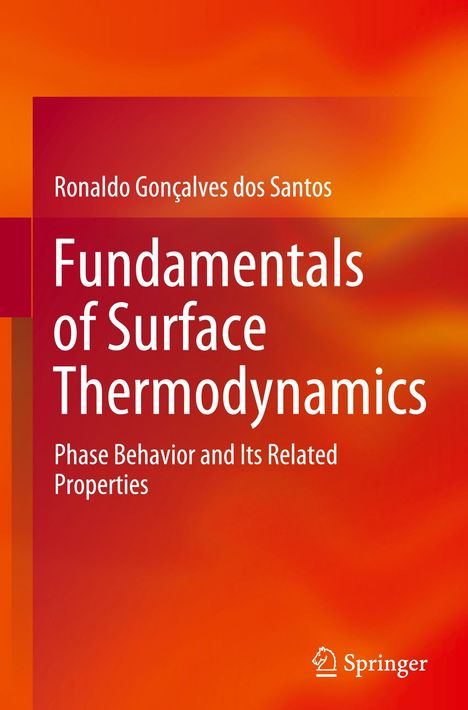 Ronaldo Gonçalves Dos Santos: Fundamentals of Surface Thermodynamics, Buch