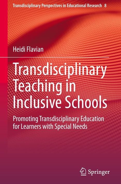 Heidi Flavian: Transdisciplinary Teaching in Inclusive Schools, Buch