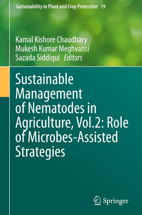 Sustainable Management of Nematodes in Agriculture, Vol.2: Role of Microbes-Assisted Strategies, Buch