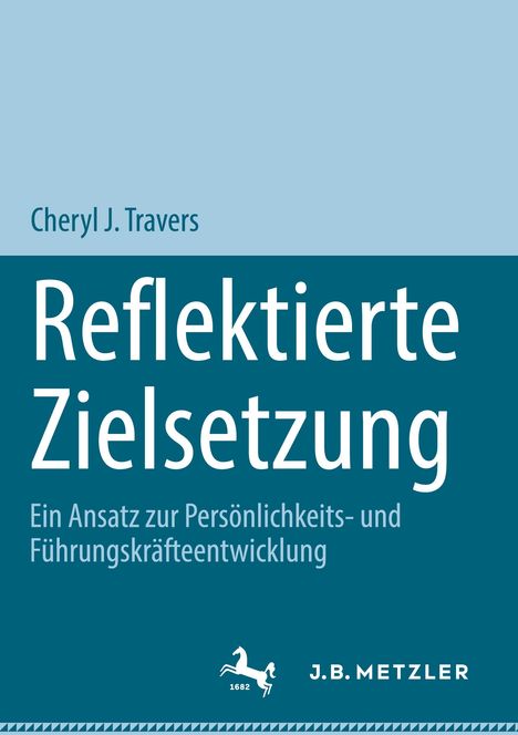 Cheryl J. Travers: Reflektierte Zielsetzung, Buch