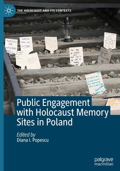 Public Engagement with Holocaust Memory Sites in Poland, Buch