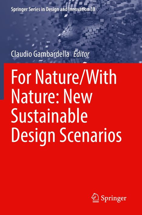 For Nature/With Nature: New Sustainable Design Scenarios, Buch