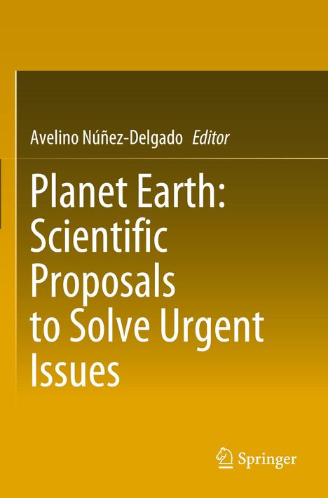 Planet Earth: Scientific Proposals to Solve Urgent Issues, Buch