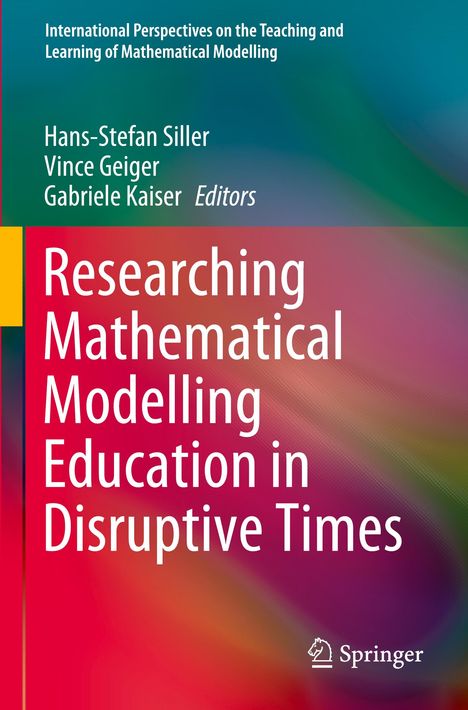 Researching Mathematical Modelling Education in Disruptive Times, Buch