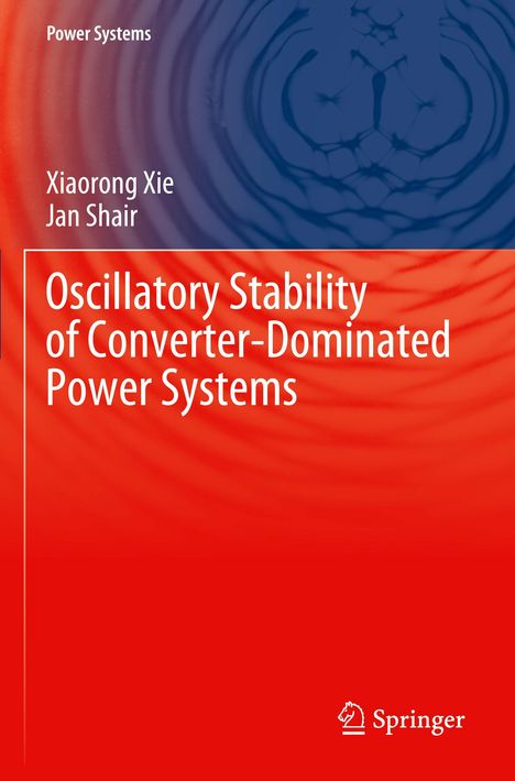 Jan Shair: Oscillatory Stability of Converter-Dominated Power Systems, Buch