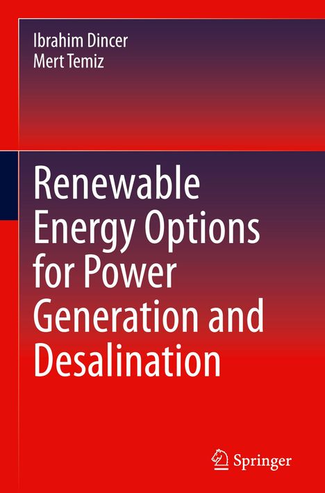 Mert Temiz: Renewable Energy Options for Power Generation and Desalination, Buch