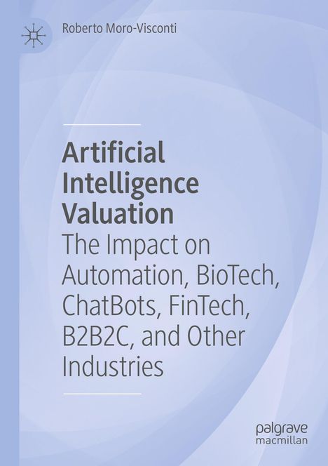 Titel: "Artificial Intelligence Valuation"
Untertitel: Auswirkungen auf Automation und andere Branchen
Blauer Hintergrund.