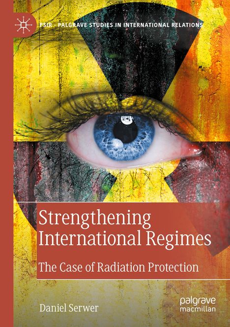 Daniel Serwer: Strengthening International Regimes, Buch