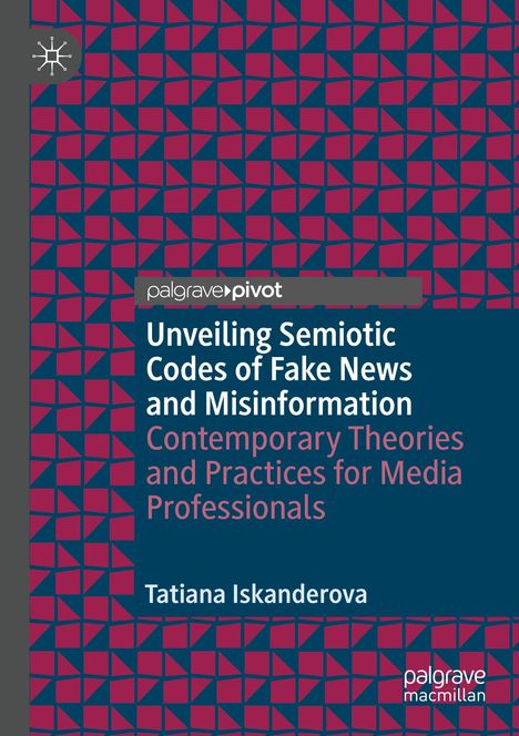 Tatiana Iskanderova: Unveiling Semiotic Codes of Fake News and Misinformation, Buch