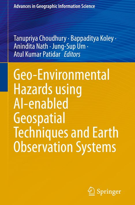 Geo-Environmental Hazards using AI-enabled Geospatial Techniques and Earth Observation Systems, Buch