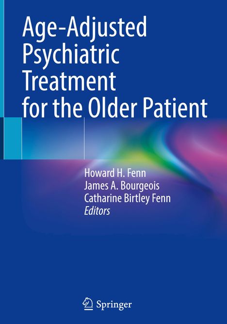 Age-Adjusted Psychiatric Treatment for the Older Patient, Buch